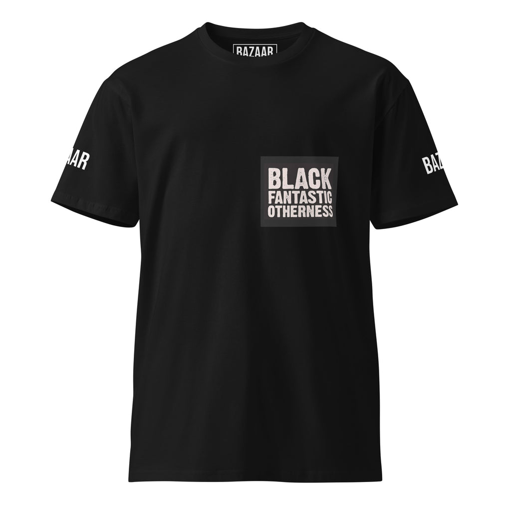 Bazaar Black Tee Series: BLACK FANTASTIC OTHERNESS