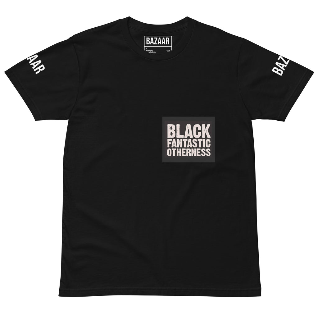 Bazaar Black Tee Series: BLACK FANTASTIC OTHERNESS